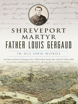 cover image of Shreveport Martyr Father Louis Gergaud